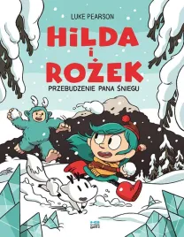 przebudzenie-pana-sniegu-hilda-i-rozek-luke-pearson