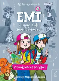 poszukiwacze-przygod-emi-i-tajny-klub-superdziewczyn-tom-7-wyd-2025