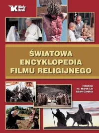 swiatowa-encyklopedia-filmu-religijnego-adam-garbicz-marek-lis