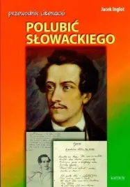 przewodnik-literacki-polubic-slowackiego