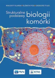 strukturalne-podstawy-biologii-komorki