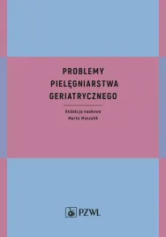 problemy-pielegniarstwa-geriatrycznego