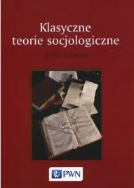 klasyczne-teorie-socjologiczne-pawel-spiewak