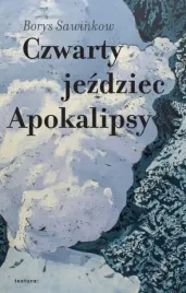 czwarty-jezdziec-apokalipsy-borys-sawinkow