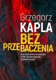 bez-przebaczenia-grzegorz-kapla