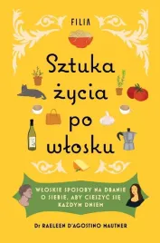 sztuka-zycia-po-wlosku-raeleen-d-agostino-mautner