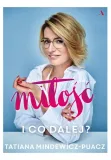 milosc-i-co-dalej-wydawnictwo-agora