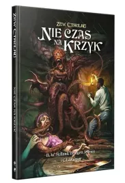 zew-cthulhu-nie-czas-na-krzyk-black-monk