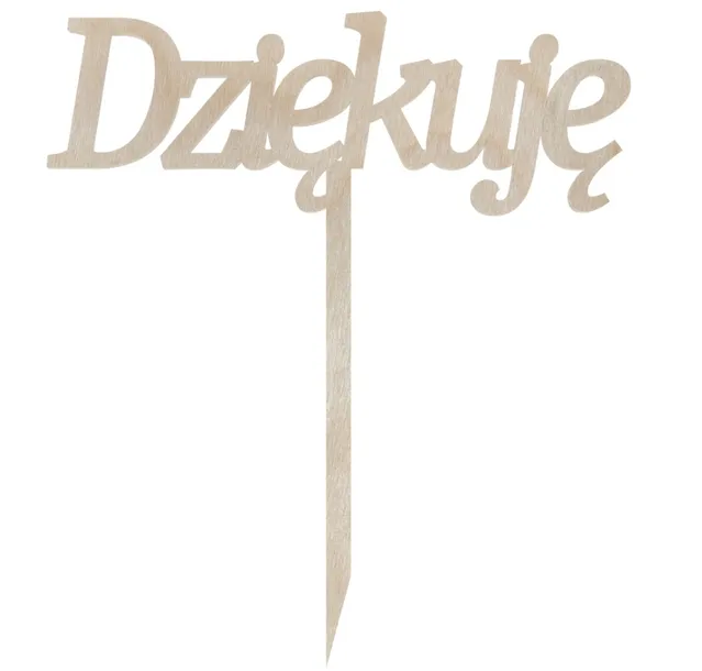 DREWNIANY TOPPER NAPIS DZIĘKUJĘ NA TORT URODZINY IMIENINY DO KWIATÓW 13CM