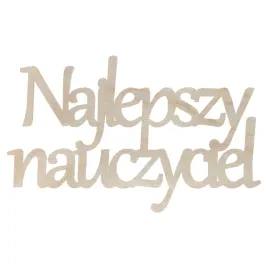 drewniany-napis-najlepszy-nauczyciel-scrapki-dzien-nauczyciela-dekor-85cm