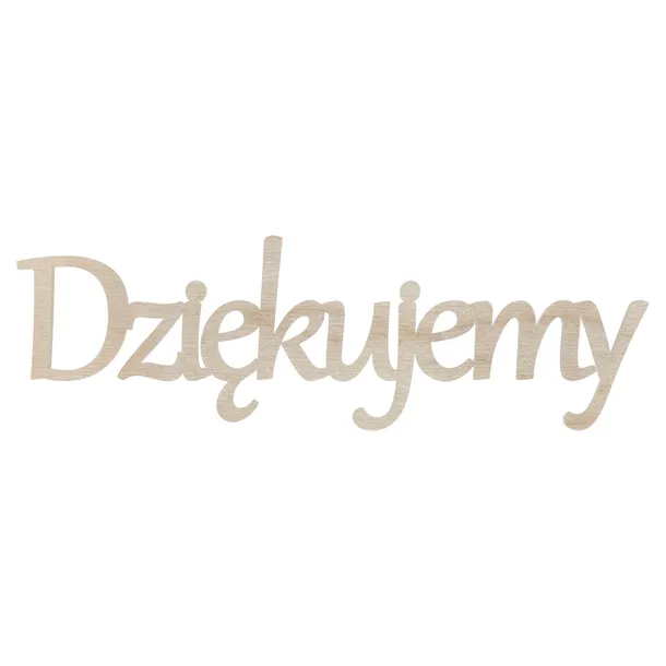 DREWNIANY NAPIS DZIĘKUJEMY SCRAPKI DECOUPAGE OZDOBA DEKOR ZE SKLEJKI 15CM