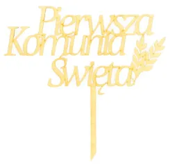 drewniany-topper-pierwsza-komunia-swieta-na-tort-napis-komunijny-dekoracja