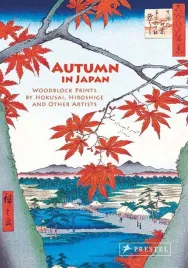 autumn-in-japan-woodblock-prints-by-hokusai-hiroshige-and-other-artists
