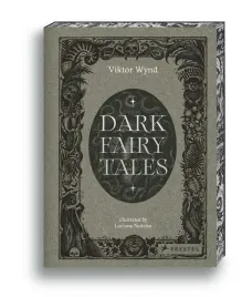 dark-fairy-tales-weird-wicked-stories-from-around-the-world-wynd-viktor