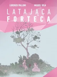 latajaca-forteca-lorenzo-palloni-miguel-vila