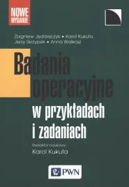 badania-operacyjne-w-przykladach-i-zadaniach-karol-kukula