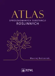 atlas-sproszkowanych-substancji-roslinnych-maciej-balcerek