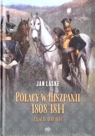 polacy-w-hiszpanii-1808-1814-cz-2-1810-1814-jan-laske