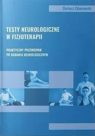 testy-neurologiczne-w-fizjoterapii-dariusz-ciborowski
