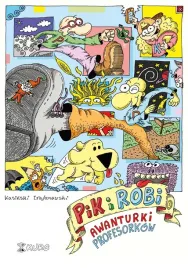 pik-i-robi-awanturki-profesorkow-piotr-kasinski-robert-trojanowski