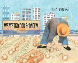 wszystko-pod-sloncem-ana-penyas