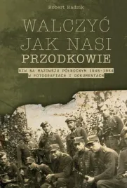 walczyc-jak-nasi-przodkowie-robert-radzik