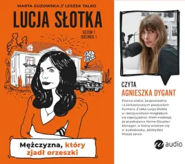 lucja-slotka-mezczyzna-ktory-zjadl-orzeszki-marta-guzowska