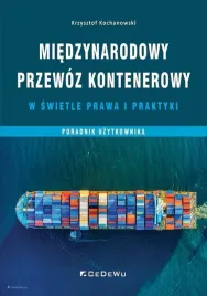miedzynarodowy-przewoz-kontenerowy-w-swietle-prawa-krzysztof-kochanowski