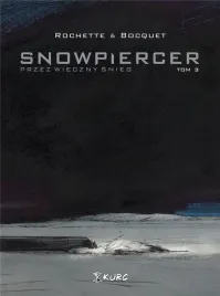 snowpiercer-przez-wieczny-snieg-t-3-jean-marc-rochette-olivier-bocquet