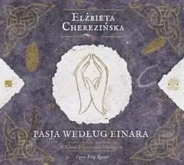 pasja-wedlug-einara-audiobook-elzbieta-cherezinska