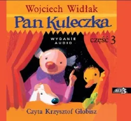 pan-kuleczka-cz-3-audiobook-wojciech-widlak-krzysztof-globisz