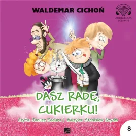 dasz-rade-cukierku-audiobook-waldemar-cichon