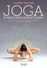 joga-w-medycynie-energetycznej-lauren-walker