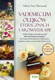 vademecum-olejkow-eterycznych-i-aromaterapii-valerie-ann-worwood