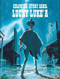 czlowiek-ktory-zabil-lucky-luke-a-w-2022-matthieu-bonhomme