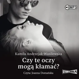 oni-t-1-czy-te-oczy-moga-klamac-audiobook-kamila-andrzejak-wasilewska
