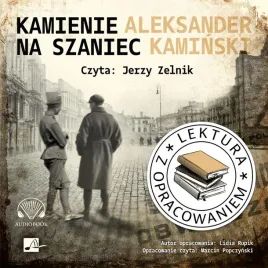 kamienie-na-szaniec-lektura-z-opracowaniem-cd-aleksander-kaminski