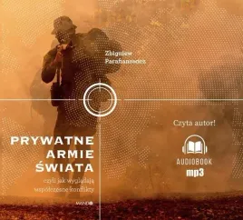 prywatne-armie-swiata-mp3-zbigniew-parafianowicz