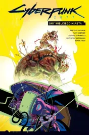cyberpunk-2077-t-4-sny-wielkiego-miasta-bartosz-sztybor