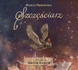 szczesciarz-audiobook-marta-debowska