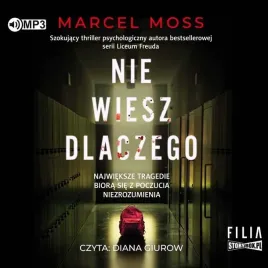 nie-wiesz-dlaczego-audiobook-marcel-moss