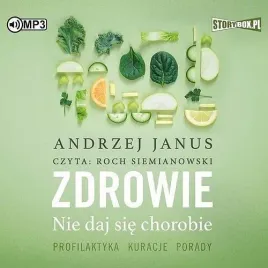 zdrowie-nie-daj-sie-chorobie-audiobook-andrzej-janus