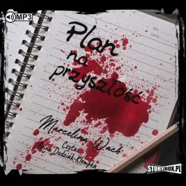 plan-na-przyszlosc-audiobook-marcelina-wach