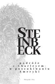 podroze-z-charleyem-w-poszukiwaniu-ameryki-john-steinbeck