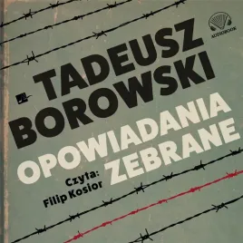 tadeusz-borowski-opowiadania-zebrane-audiobook-tadeusz-borowski