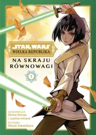 star-wars-wielka-republika-t-1-na-skraju-rownowagi-shima-shinya