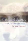 biegnaca-z-wilkami-clarissa-pinkola-estes-stan-nowy