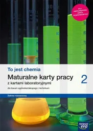 to-jest-chemia-2-karty-pracy-zakres-rozszerzony