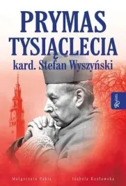 prymas-tysiaclecia-kardynal-stefan-wyszynski