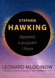 hawking-opowiesc-o-przyjazni-i-fizyce-mlodinow